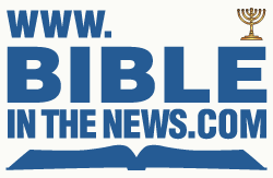 The Bible in the News